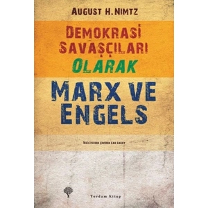 Demokrasi Savaşçıları Olarak Marx ve Engels