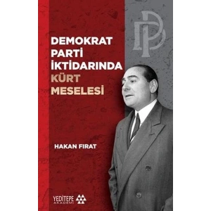 Demokrat Parti İktidarında Kürt Meselesi