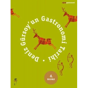 Deniz Gürsoyun Gastronomi Tarihi