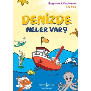 Denizde Neler Var? - Boyama Kitaplarım 4-5 Yaş