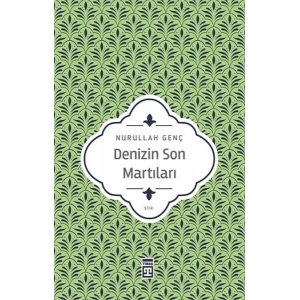 Denizin Son Martıları