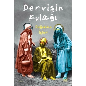 Dervişin Kulağı