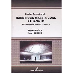 Design Essential of HArd Rock Mass and Coal Strength With Practical Solved Problems