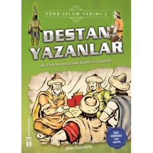 Destan Yazanlar - Türk İslam Tarihi 2