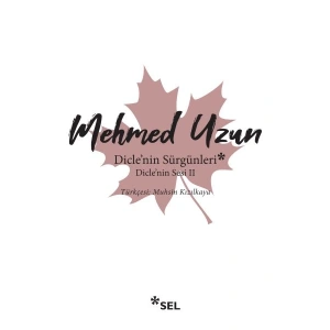 Diclenin Sürgünleri - Diclenin Sesi 2