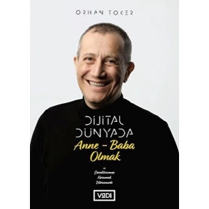 Dijital Dünyada Anne-Baba Olmak