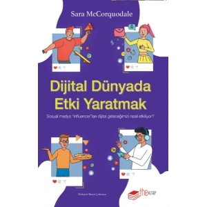 Dijital Dünyada Etki Yaratmak