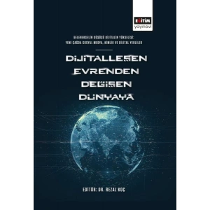 Dijitalleşen Evrenden Değişen Dünyaya