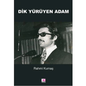 Dik Yürüyen Adam