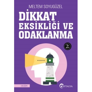 Dikkat Eksikliği ve Odaklanma