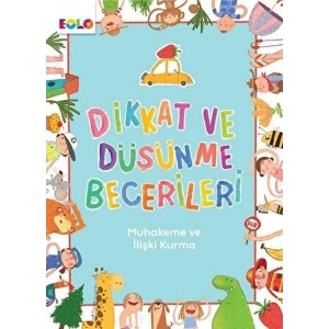 Dikkat ve Düşünme Becerileri - Muhakeme ve İlişki Kurma