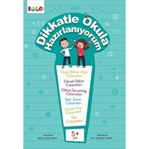 Dikkatle Okula Hazırlanıyorum