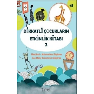 Dikkatli Çocukların Etkinlik Kitabı-2