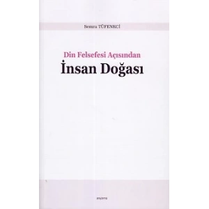 Din Felsefesi Açısından İnsan Doğası