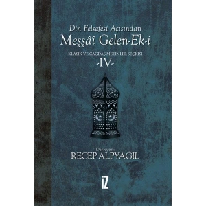 Din Felsefesi Açısından Meşşai Gelen-Ek-i Klasik ve Çağdaş Metinler Seçkisi 4