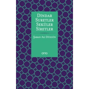 Dindar Suretler Seküler Siretler