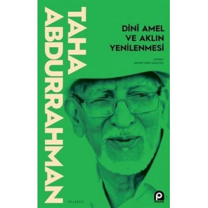 Dini Amel ve Aklın Yenilenmesi