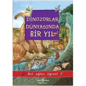 Dinozorlar Dünyasında Bir Yıl