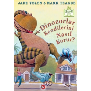 Dinozorlar Kendilerini Nasıl Korur? - Organik Kitaplar