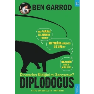 Diplodocus; Dinozorları Bildiğini mi Sanıyorsun?