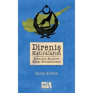 Direniş Hatıralarım