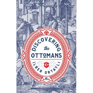 Discovering the Ottomans