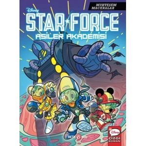 Disney Muhteşem Maceralar Star Force Asiler Akademisi