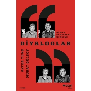 Diyaloglar - Dünya Edebiyatı Üzerine