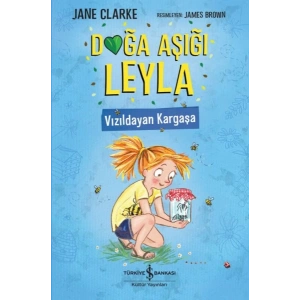 Doğa Aşığı Leyla - Vızıldayan Kargaşa