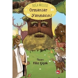 Doğa Meclisi: Ormanlar Yanmasın!