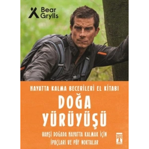 Doğa Yürüyüşü - Hayatta Kalma Becerileri El Kitabı 9