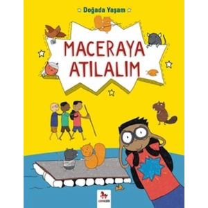 Doğada Yaşam - Maceraya Atılalım