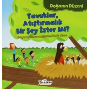 Doğanın Düzeni Tavuklar Atıştırmalık Bir Şey İster Mi