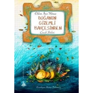 Doğanın Gizemli Bahçesinden