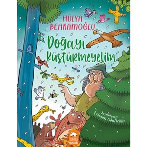 Doğayı Küstürmeyelim