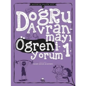 Doğru Davranmayı Öğreniyorum 1 - Değerler Eğitimi Seti 2
