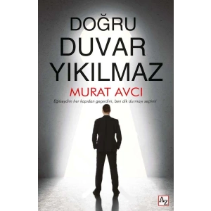 Doğru Duvar Yıkılmaz