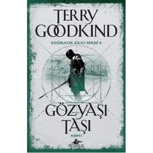 Doğruluk Kılıcı Serisi 2 - Gözyaşı Taşı Kısım 1