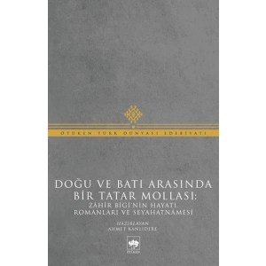 Doğu ve Batı Arasında Bir Tatar Mollası