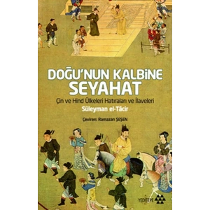Doğu’nun Kalbine Seyahat