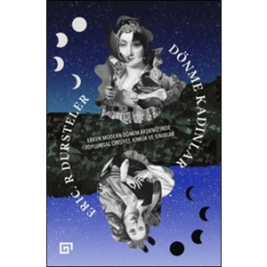 Dönme Kadınlar  Toplumsal Cinsiyet Kimlik ve Sınırlar