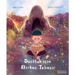 Dostluk İçin Birkaç Tebeşir
