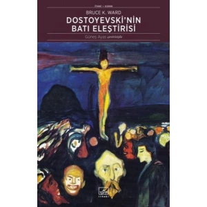 Dostoyevskinin Batı Eleştirisi