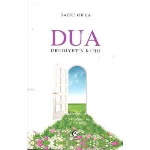 Dua Ubudiyetin Ruhu