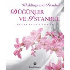 Düğünler ve İstanbul