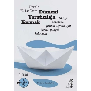 Dümeni Yaratıcılığa Kırmak