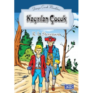 Dünya Çocuk Klasikler Dizisi Kaçırılan Çocuk