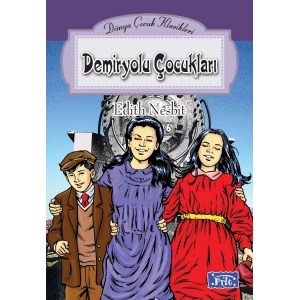 Dünya Çocuk Klasikleri Dizisi Demiryolu Çocukları