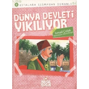 Dünya Devleti Yıkılıyor / Kıtalara Sığmayan Osmanlı-6