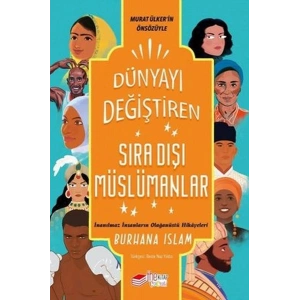 Dünyayı Değiştiren Sıra Dışı Müslümanlar